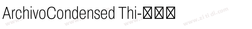 ArchivoCondensed Thi字体转换 ArchivoCondensed Thi字体转换